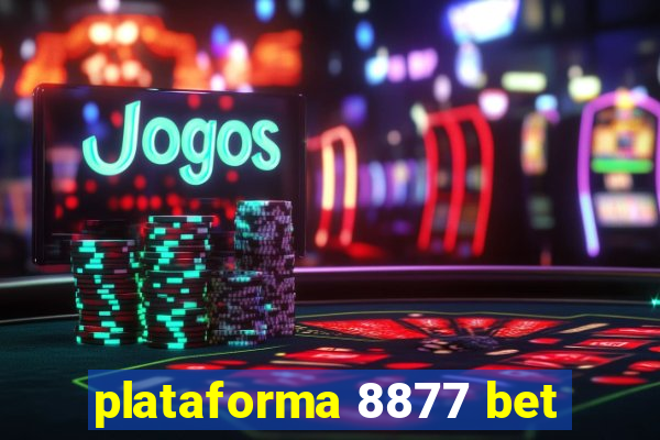 plataforma 8877 bet